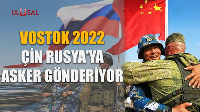 Vostok 2022 başlıyor: Çin Rusya'ya asker gönderiyor